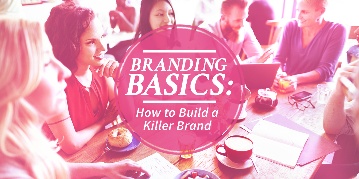 How To Build Your Brand