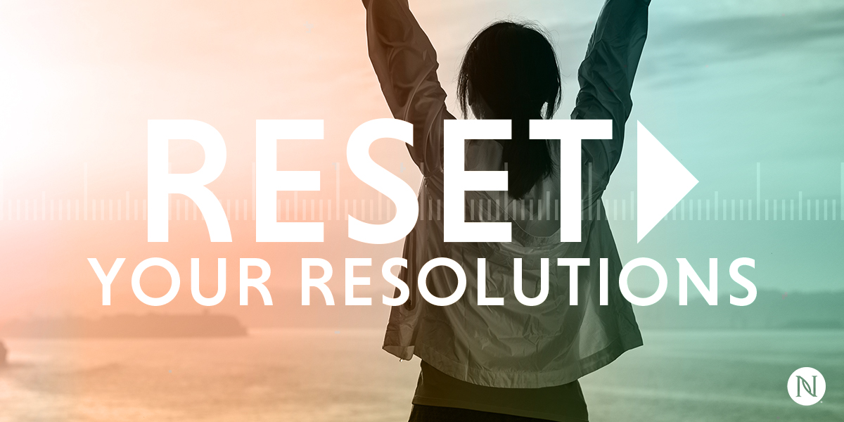 Reset Your Resolutions