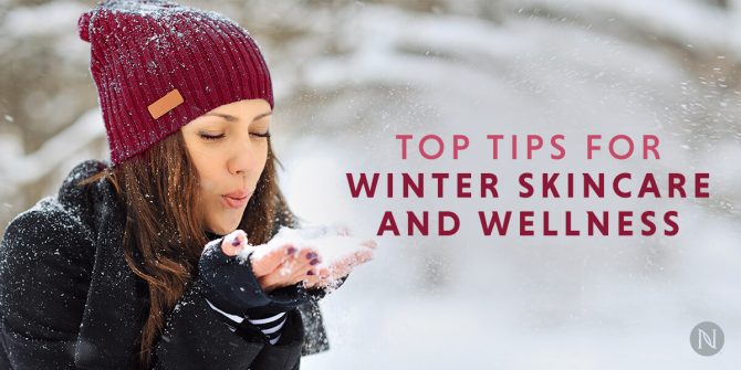 Top Tips for Winter Skincare and Wellness | Neora Blog