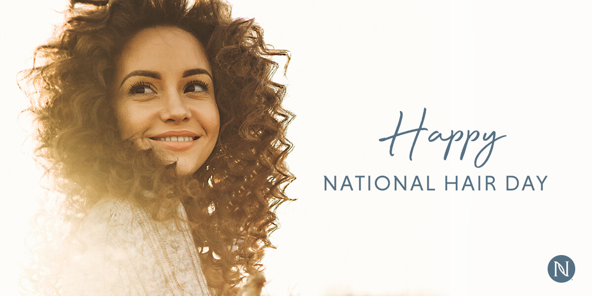 It’s National Hair Day! Is Your Hair Worth Celebrating?