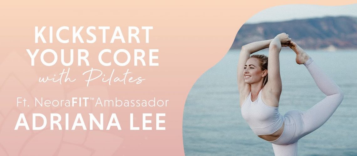 Kickstart Your Core Pilates featuring Adriana Lee