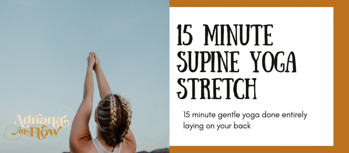 Supine Yoga Stretch featuring Adriana Lee