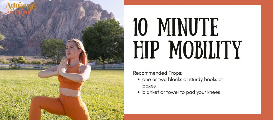 10 Min Hip Mobility workout featuring Adriana Lee