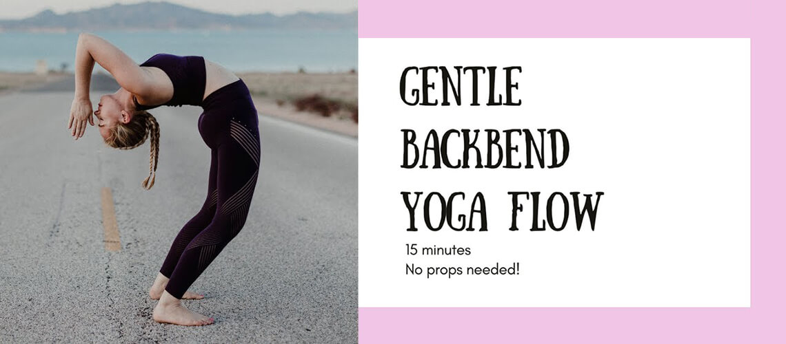 Gentle Backbend Yoga Flow Workout featuring Adriana Lee