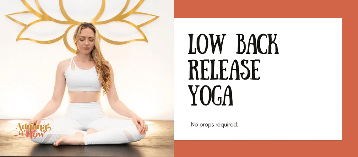 Low Back Release Yoga Workout featuring Adriana Lee