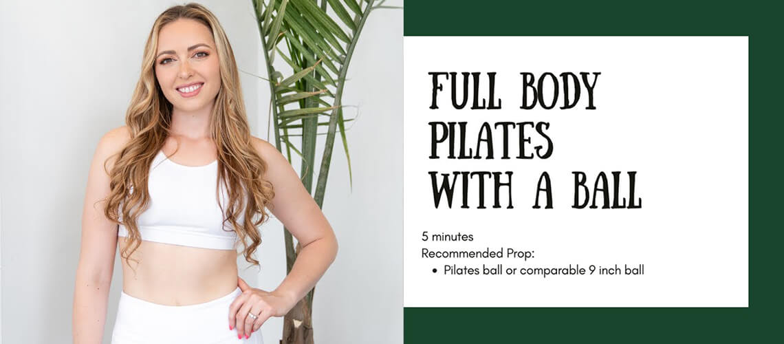 Full Body Pilates with a Ball with Adriana Lee