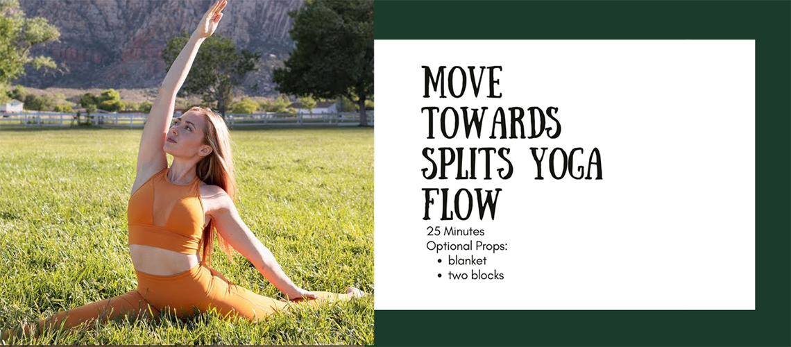 Move toward Splits Yoga Class with Adriana Lee