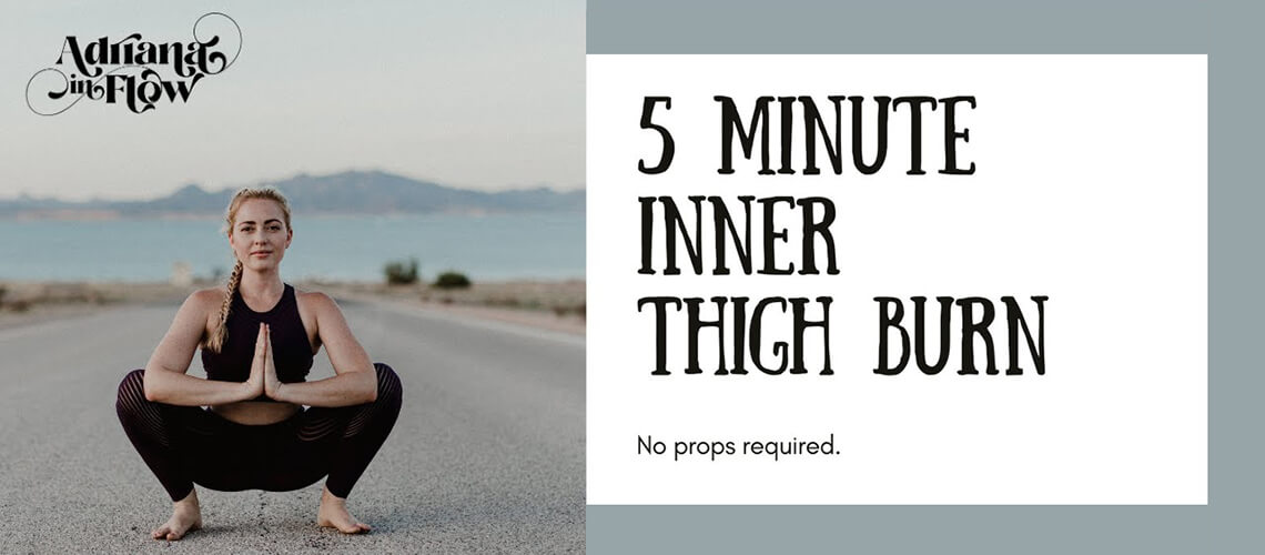 5 Minute Inner Thigh Burn with Adriana Lee