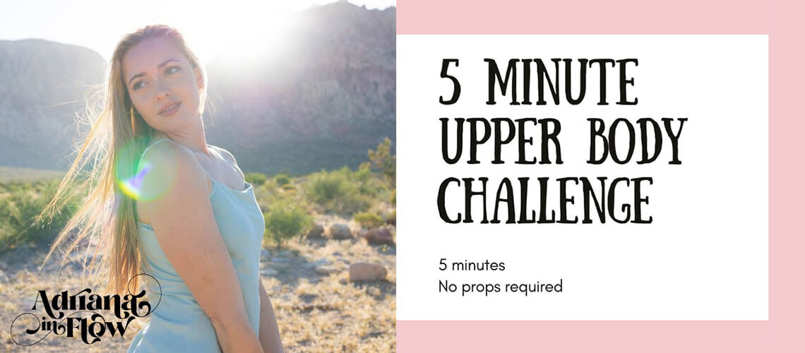 5 Minute Upper Body Challenge with Adriana Lee
